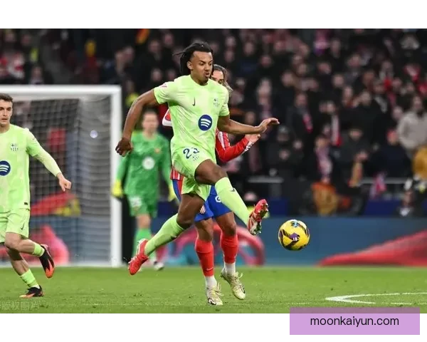 孔德持续提升比赛影响力，成为球队战术体系的重要支柱